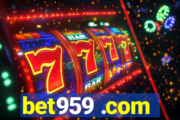 bet959 .com